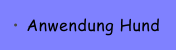 Anwendung Hund